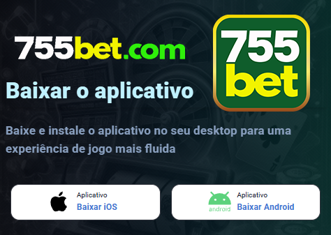 APP oficial da 755bet.com para mobile